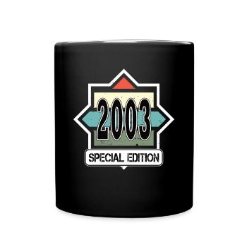 20. Geburtstag Jahrgang 2003 Special Edition - Tasse einfarbig - Schwarz - Vorne
