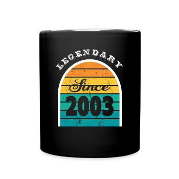 20. Geburtstag Jahrgang 2003 Legendary Since 2003 - Tasse einfarbig - Schwarz - Vorne