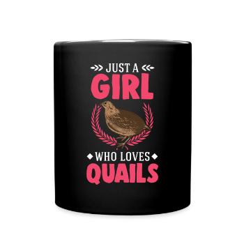 Juste une fille qui aime les cailles cailles - Mug uni - noir - Devant