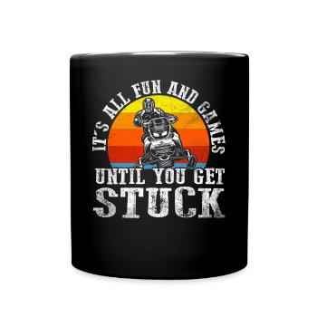 Tout le plaisir et les jeux jusqu’à ce que vous soyez coincé Motoneiges - Mug uni - noir - Devant
