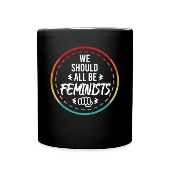 We Should All Be Feminists - Full Colour Mug - black - Front