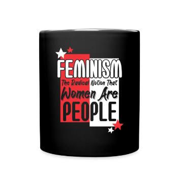 Feminism The Radical Notion - Full Colour Mug - black - Front