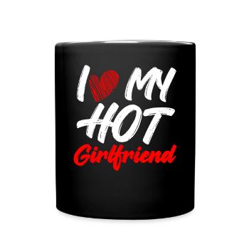 I Love My Hot Girlfriend - Full Colour Mug - black - Front