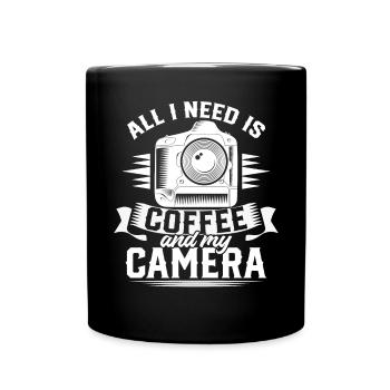 All I Need Is Coffee And My Camera Photograph - Full Colour Mug - black - Front