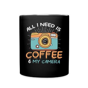 All I Need Is Coffee And My Camera Photograph - Full Colour Mug - black - Front