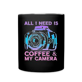 All I Need Is Coffee And My Camera Photograph - Full Colour Mug - black - Front