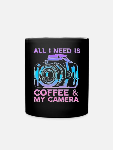 All I Need Is Coffee And My Camera Photograph - Full Colour Mug - black