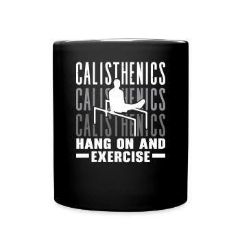 Hang On And Exercise Fitness Workout Calisthenics - Full Colour Mug - black - Front