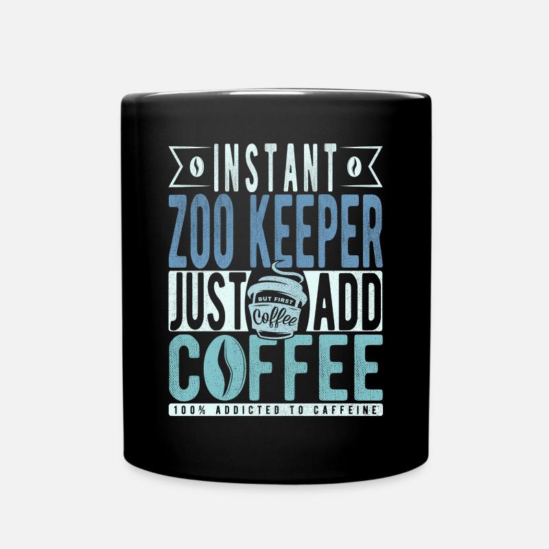 Tierpfleger Kaffee Spruch - Tasse einfarbig - Schwarz