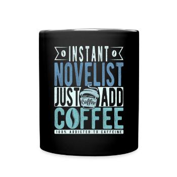 Novelist Kaffee Spruch - Full Colour Mug - black - Front