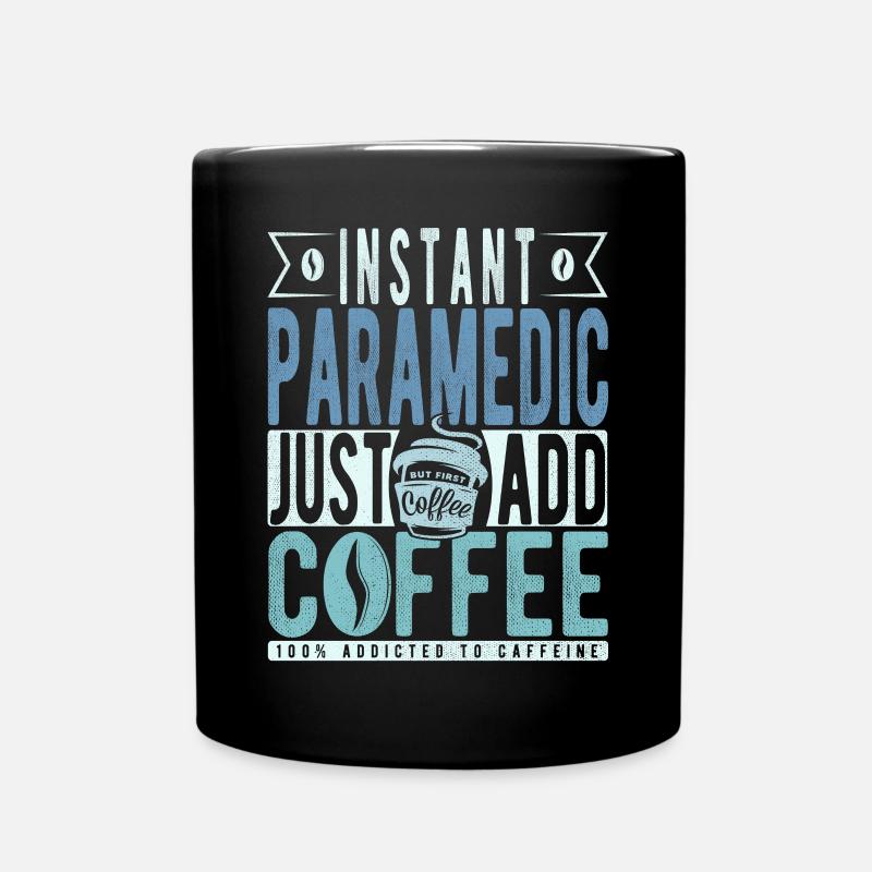Sanitäter Kaffee Spruch - Tasse einfarbig - Schwarz