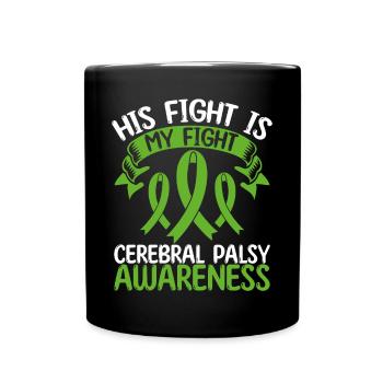 Mois du ruban de paralysie cérébrale Son combat est mon combat - Mug uni - noir - Devant