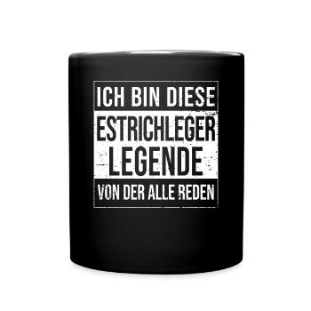 Bodenleger Geburtstag geboren Legende Estrichleger - Tasse einfarbig - Schwarz - Vorne