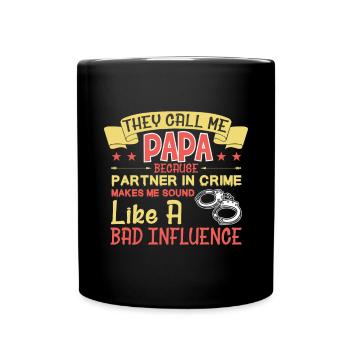 Ils m’appellent Papa Drôle de jour de papa Papa - Mug uni - noir - Devant