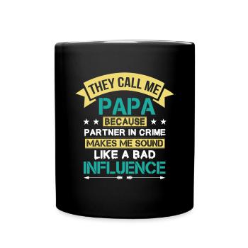 Ils m’appellent Papa Drôle de jour de papa Papa - Mug uni - noir - Devant