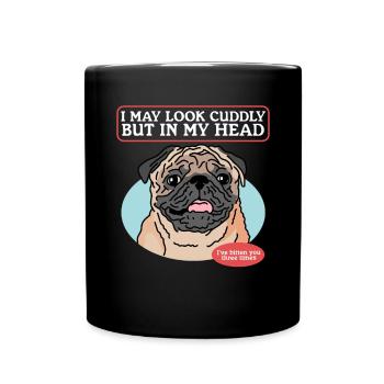 Pug Dogs Dog Owner Dog Owner Gift - Full Colour Mug - black - Front