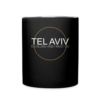 Tel Aviv Quote - Full Colour Mug - black - Front