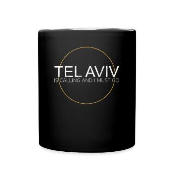 Tel Aviv Quote - Full Colour Mug - black - Front