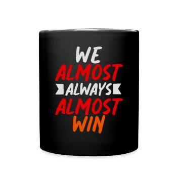Nous gagnons presque toujours l’équipe sportive - Mug uni - noir - Devant