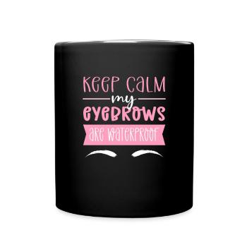 Mes sourcils sont imperméables. Microblading - Mug uni - noir - Devant