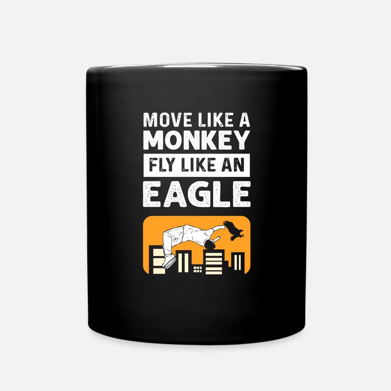 Bewege Dich Wie Ein Affe. Fliege Wie Ein Adler. - Tasse einfarbig - Schwarz