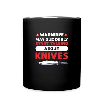 Peut commencer à parler de couteaux. - Mug uni - noir - Devant