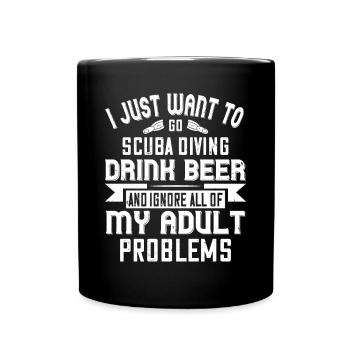Ich möchte einfach nur tauchen gehen, Bier trinken und - Tasse einfarbig - Schwarz - Vorne