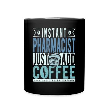 Apotheker Kaffee Spruch - Tasse einfarbig - Schwarz - Vorne