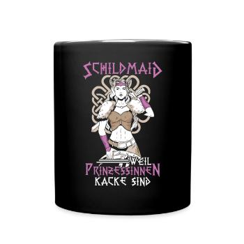 Schildmaiden! Nordische Mythologie Wikinger - Tasse einfarbig - Schwarz - Vorne