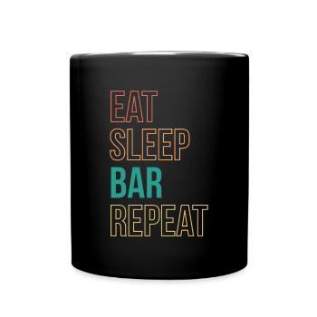 Eat Sleep Bar Repeat Shirt Bartender Barkeeper - Full Colour Mug - black - Front