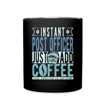 Postbote Kaffee Spruch - Tasse einfarbig - Schwarz - Vorne
