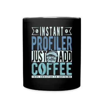Profiler Coffee Quote - Full Colour Mug - black - Front