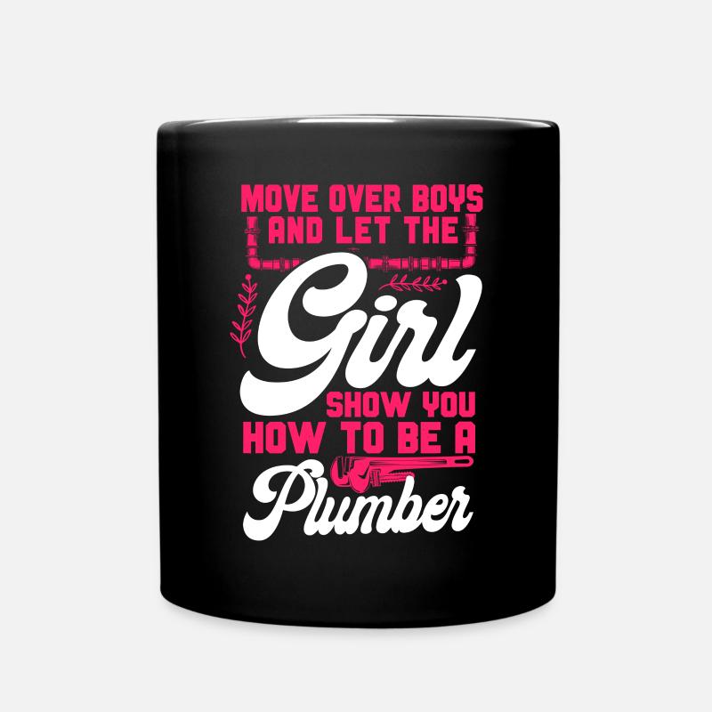 Plumbing Plumber Female Move Over - Tasse einfarbig - Schwarz