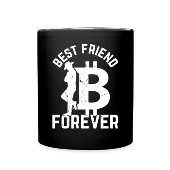 Bitcoin Lover Bitcoin Best Friend Forever - Bitcoi - Tasse einfarbig - Schwarz - Vorne