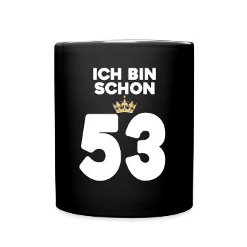 53. Geburtstag Geschenk - 53 Jahre mit Krone - Tasse einfarbig - Schwarz - Vorne