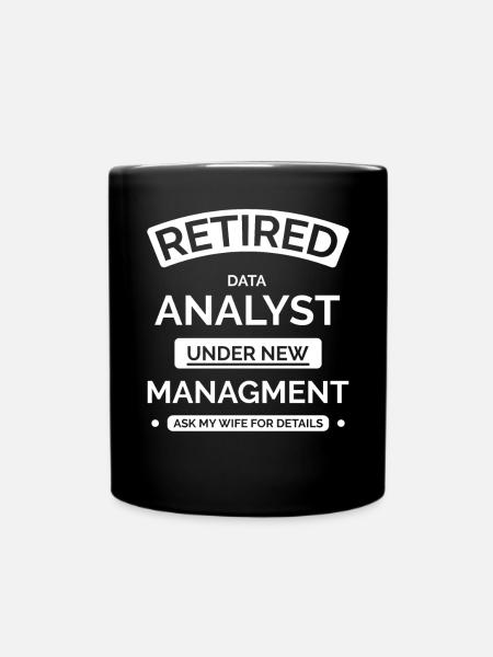 Datenanalyst im Ruhestand - Tasse einfarbig - Schwarz