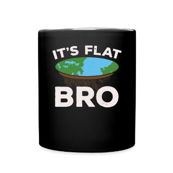 C’est Flat Bro Flat Earth Society Flat Earther - Mug uni - noir - Devant