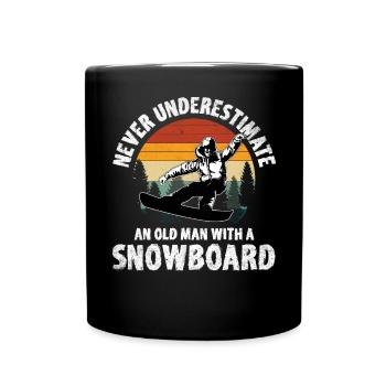 Never Underestimate An Old Man With A Snowboard - Tasse einfarbig - Schwarz - Vorne