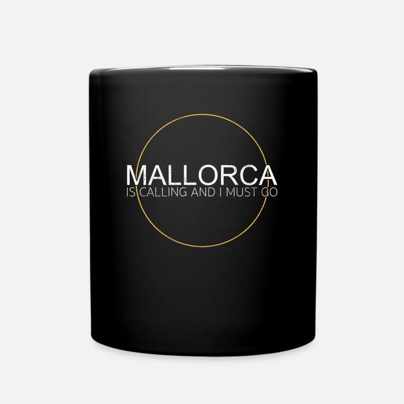 Mallorca Spruch - Tasse einfarbig - Schwarz