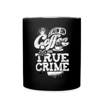 Je cours avec du café et un vrai crime - Mug uni - noir - Devant