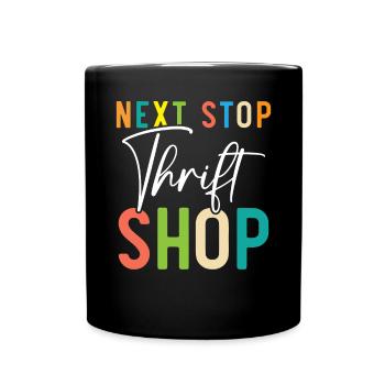 Prochain arrêt Thrift Shop Thrifting Chasse aux bonnes affaires - Mug uni - noir - Devant
