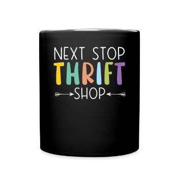 Prochain arrêt Thrift Shop Thrifting Chasse aux bonnes affaires - Mug uni - noir - Devant