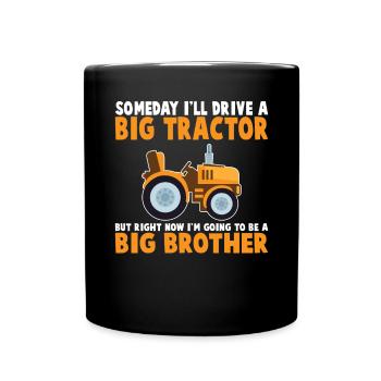 One day I will drive a big tractor - Full Colour Mug - black - Front