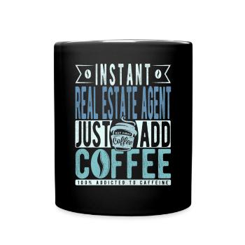 Real estate agent coffee saying - Full Colour Mug - black - Front