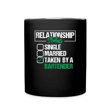 Bartender Relationship Status Shirt - Full Colour Mug - black - Front