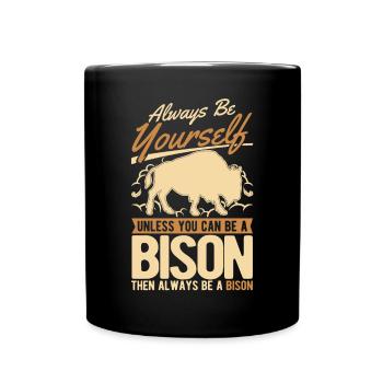 Soyez toujours vous-même Bison Buffle Büffel - Mug uni - noir - Devant