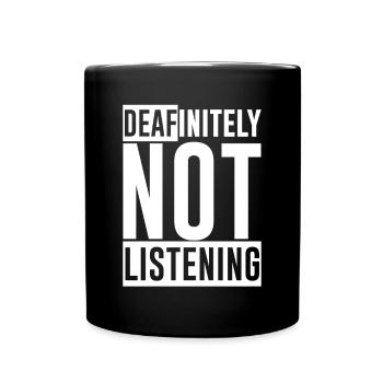 Ne pas écouter définitivement 2 - Mug uni - noir - Devant