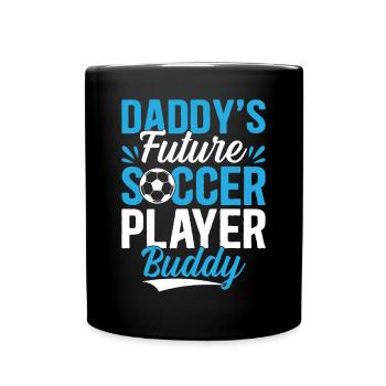 Soccer - Daddy's Future Soccer Player Buddy - Socc - Tasse einfarbig - Schwarz - Vorne