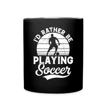 Soccer - Je préfère jouer au soccer - Mug uni - noir - Devant