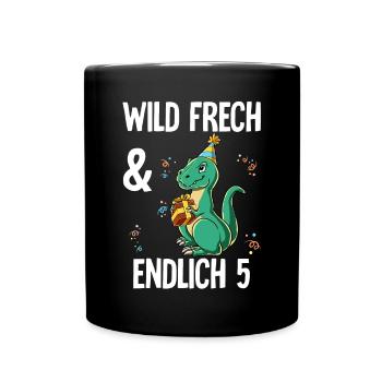 5. Geburtstag T-rex Wild Frech Und Endlich 5 Jahre - Tasse einfarbig - Schwarz - Vorne